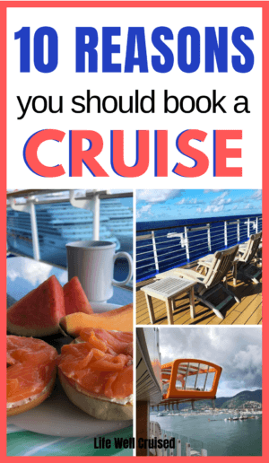 10 reasons you should book a cruise