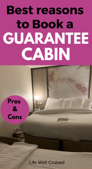 best reasons to book a guarantee cabin