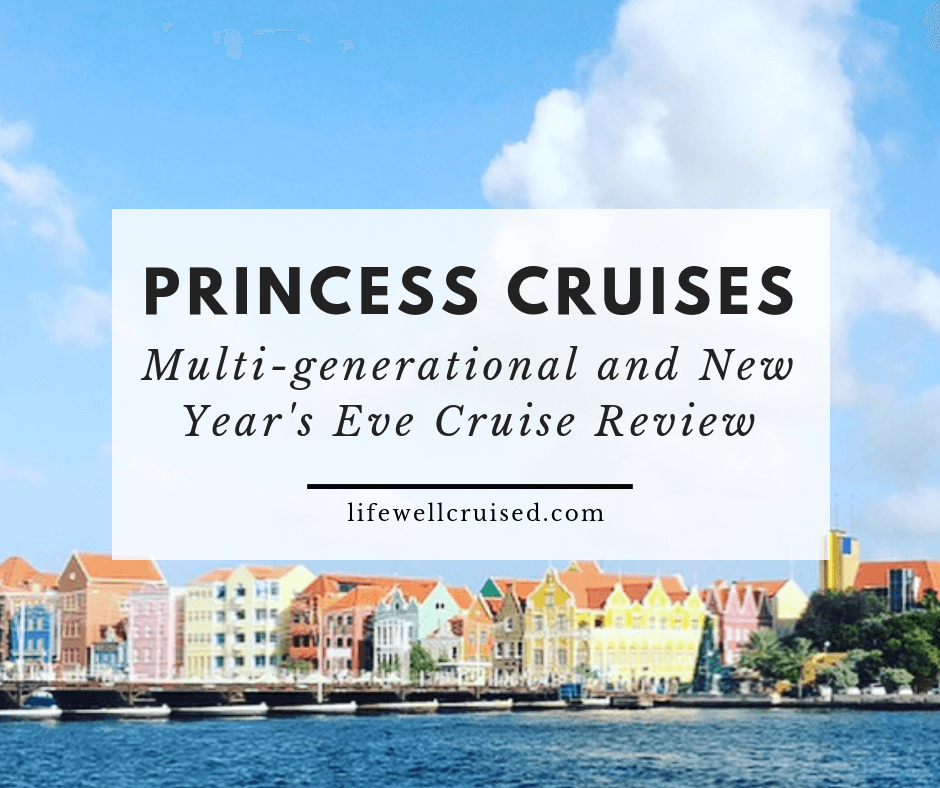 princess cruises multi-generational cruise review