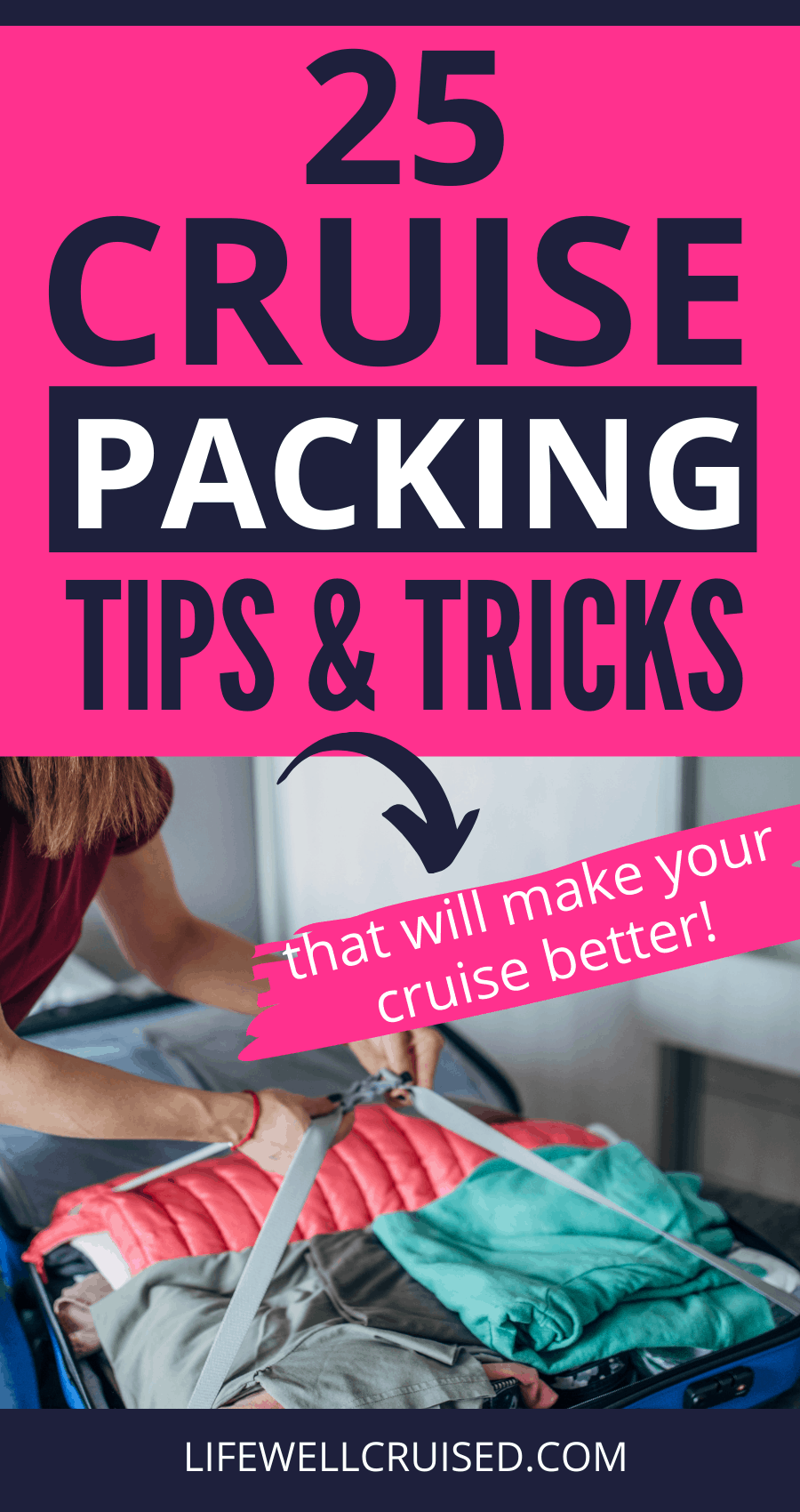 60 Cruise Packing Tips & Hacks All Cruisers Need to Know - Life Well ...