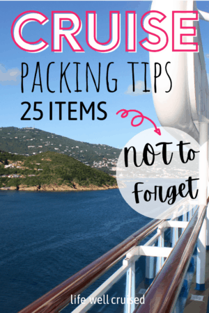 Cruise Packing Tips 25 Items Not to Forget