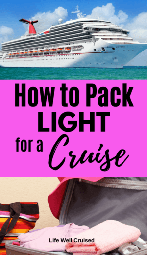 How to Pack Light for a cruise