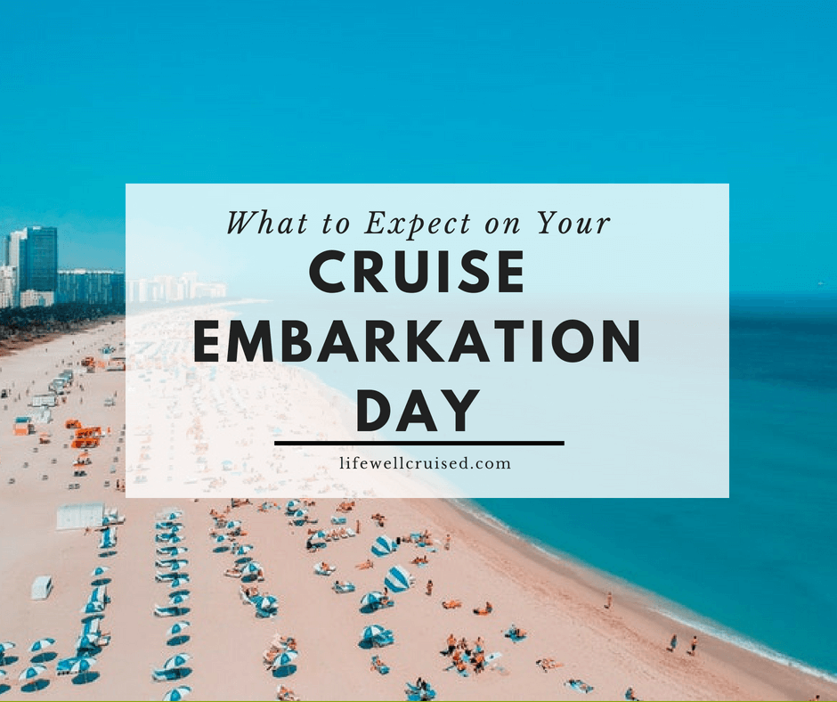 cruise embarkation day