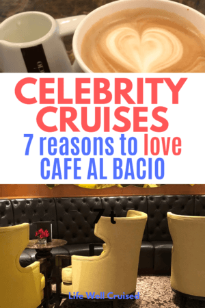 cafe al bacio celebrity cruises