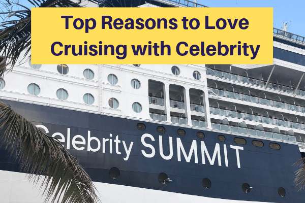 top reasons to cruise with celebrity