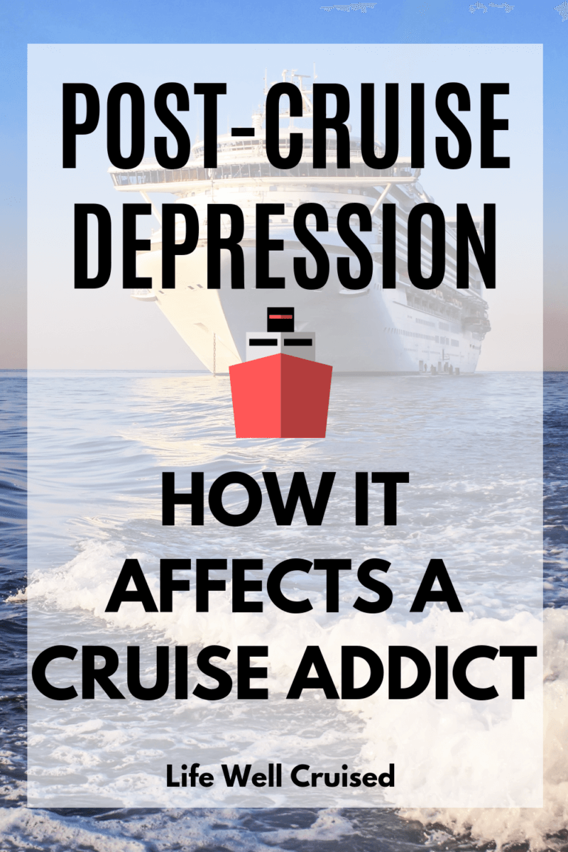 post cruise depression reddit