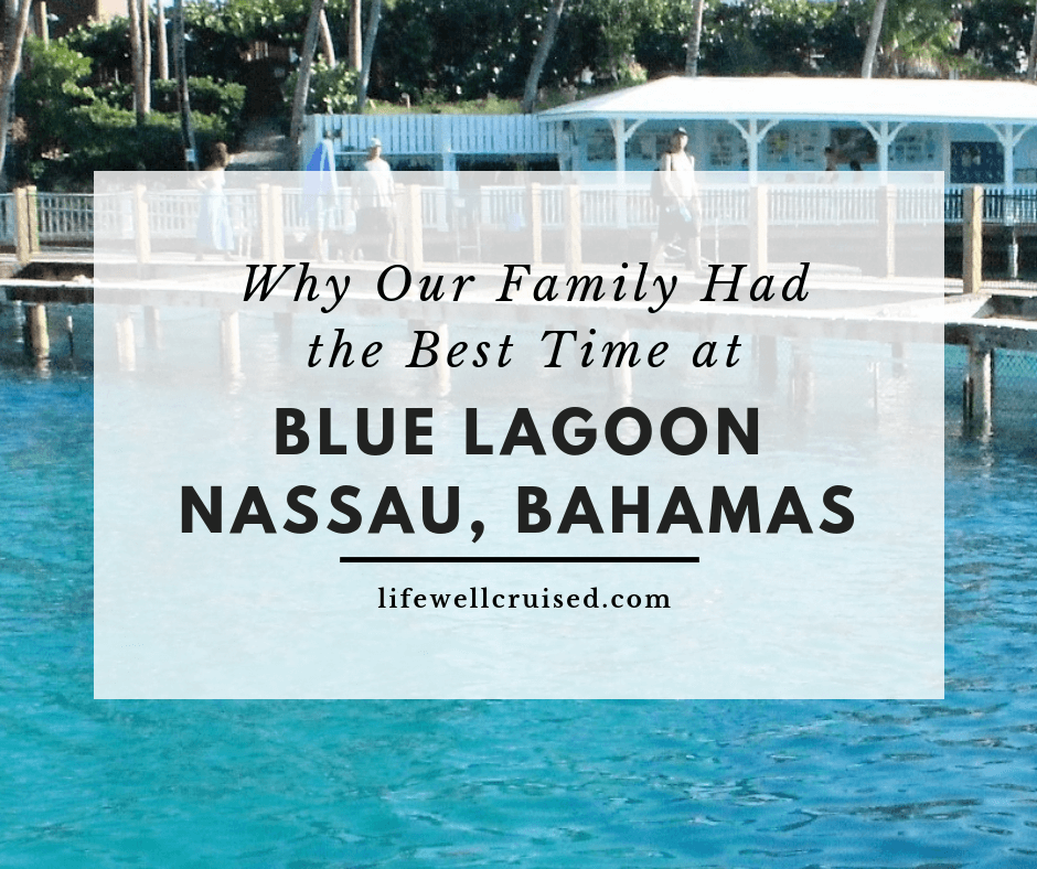 Why Our Family Had the Best Day at Blue Lagoon, Bahamas