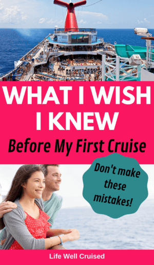 What I wish I knew before my first cruise