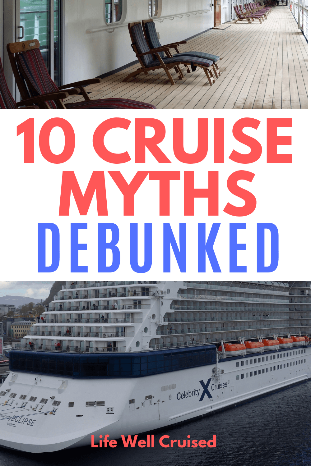 11 Outdated Cruise Myths Debunked Life Well Cruised