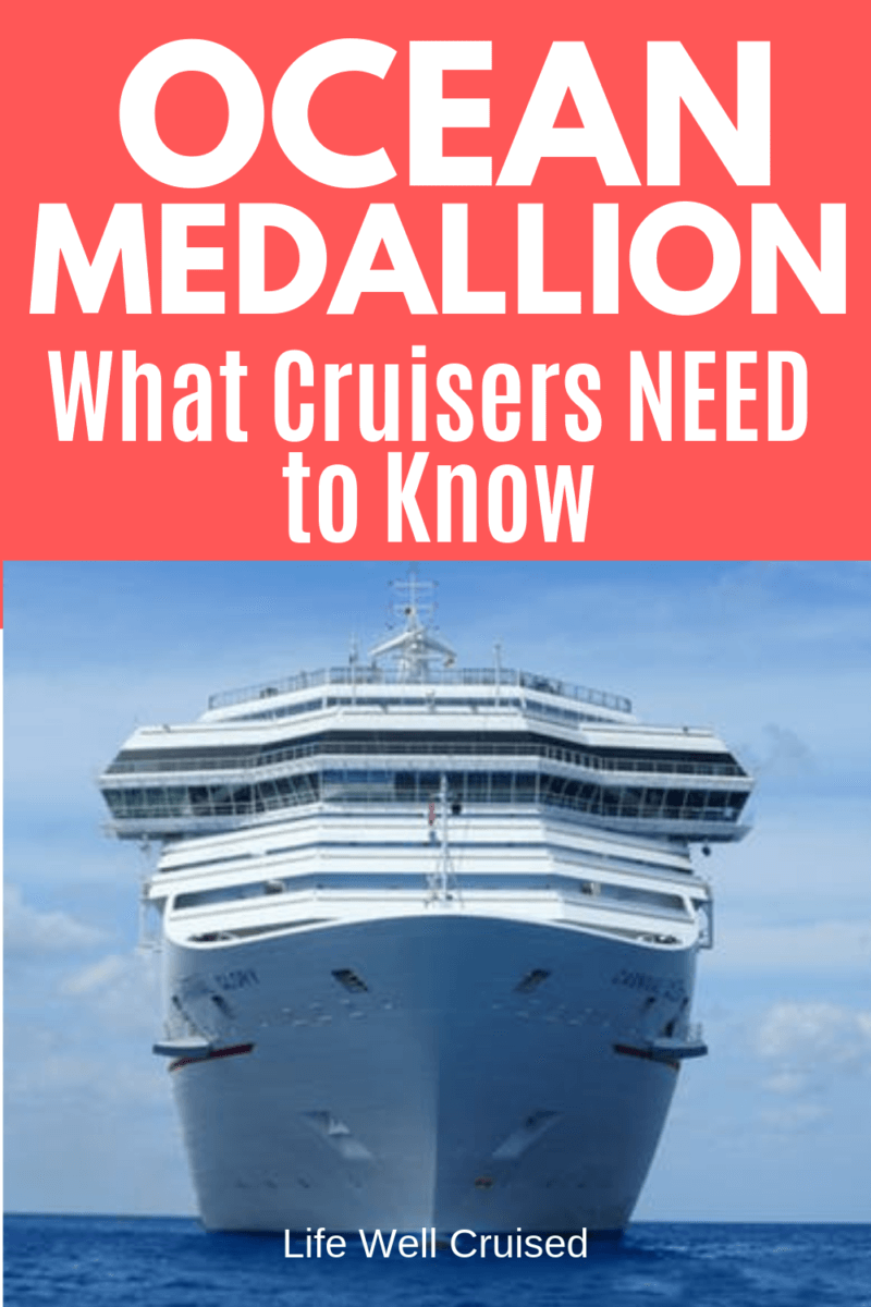 Hello Ocean Medallion!! A Cruiser's Perspective on the Best New Tech at ...