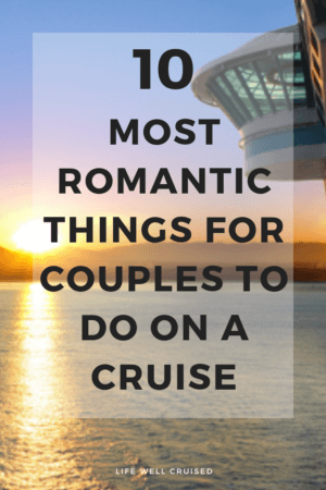 10 romatic things for couples to do on a cruise