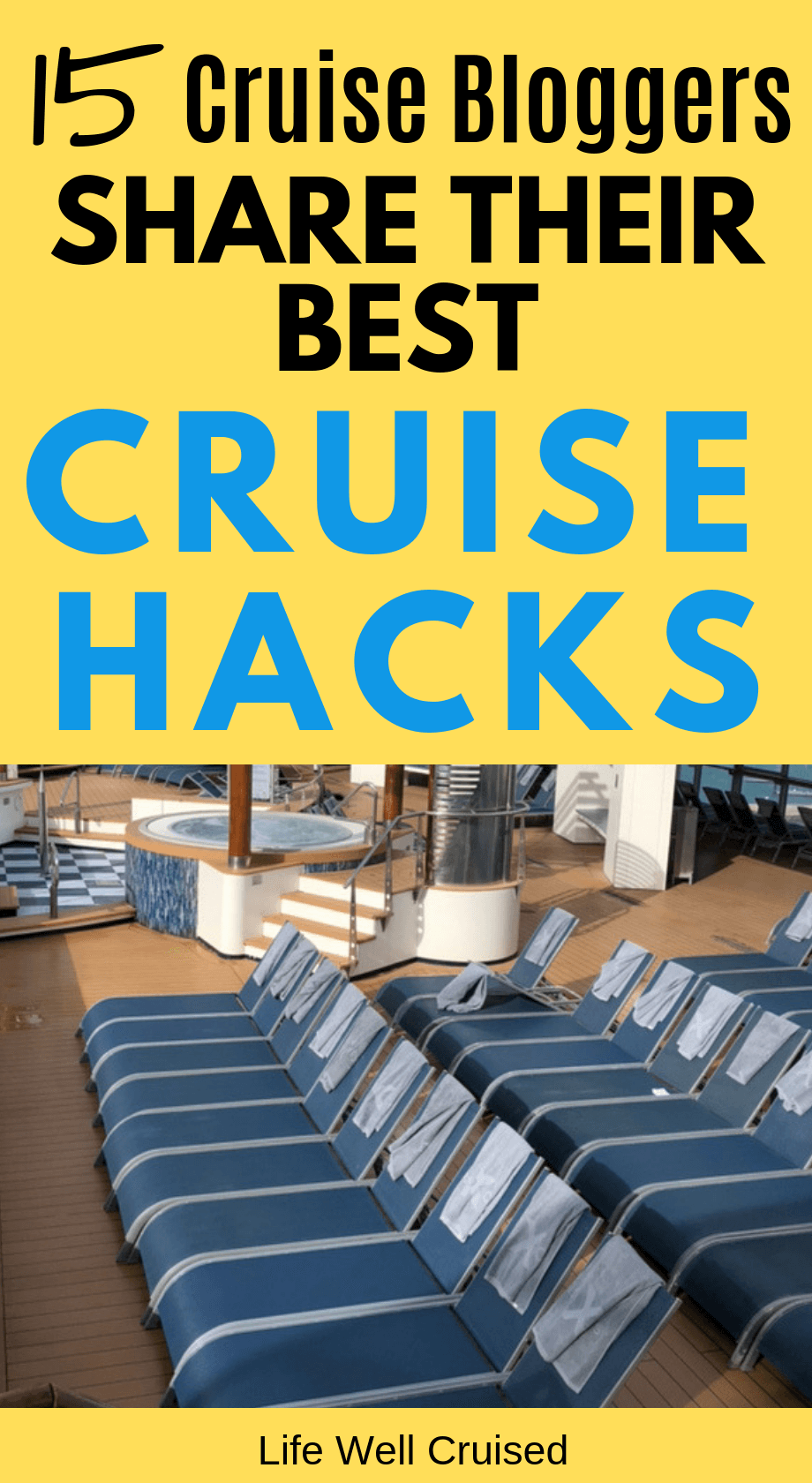 15 Cruise Bloggers Reveal Their Best Cruise Tips Life Well Cruised
