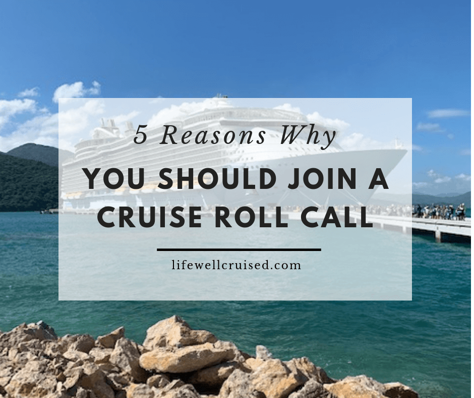 5 Reasons Why You Should Join a Cruise Roll Call