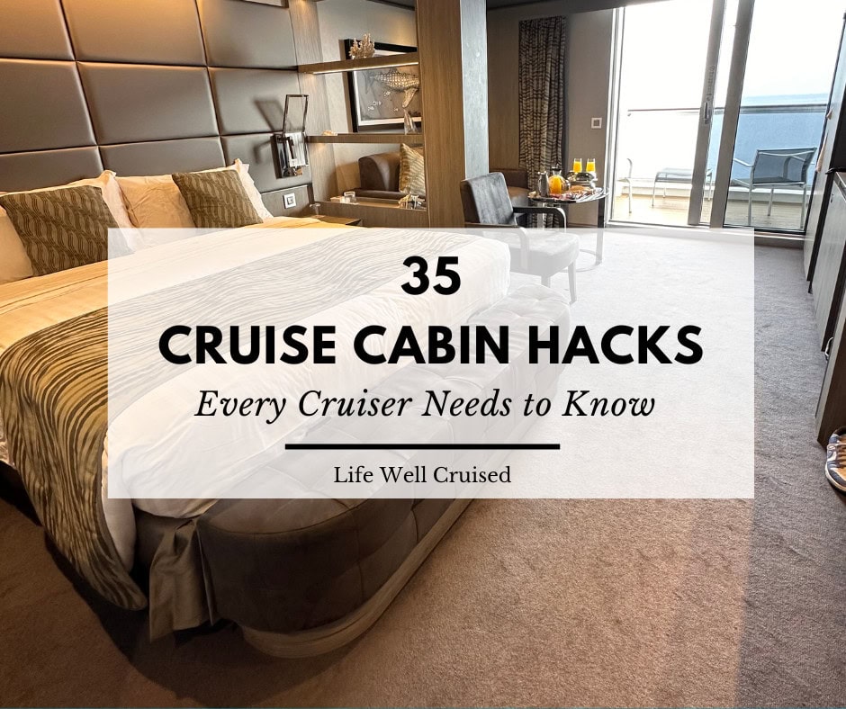 35 Cruise Cabin Hacks Every Cruiser Needs to Know