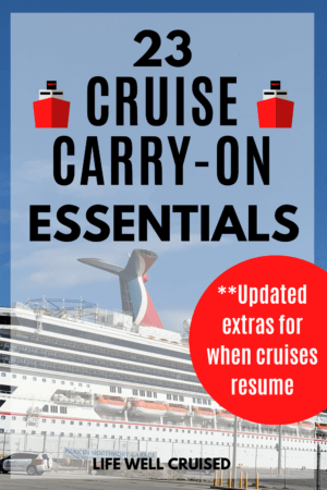 23 Cruise Carry on Essentials Updated PIN