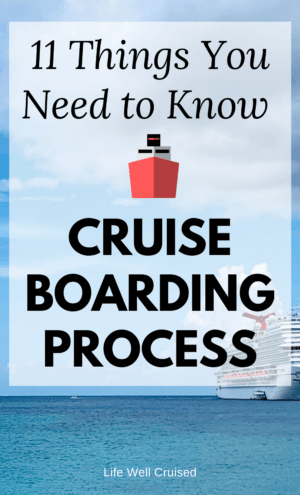 Cruise Boarding Process - 11 Things You Need to Know 