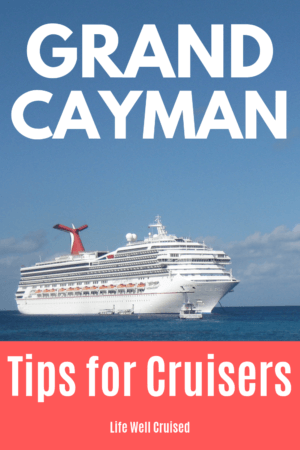 grand cayman cruise tips