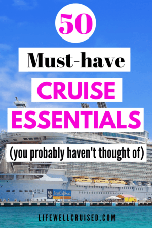 50 Must-have Cruise Essentials