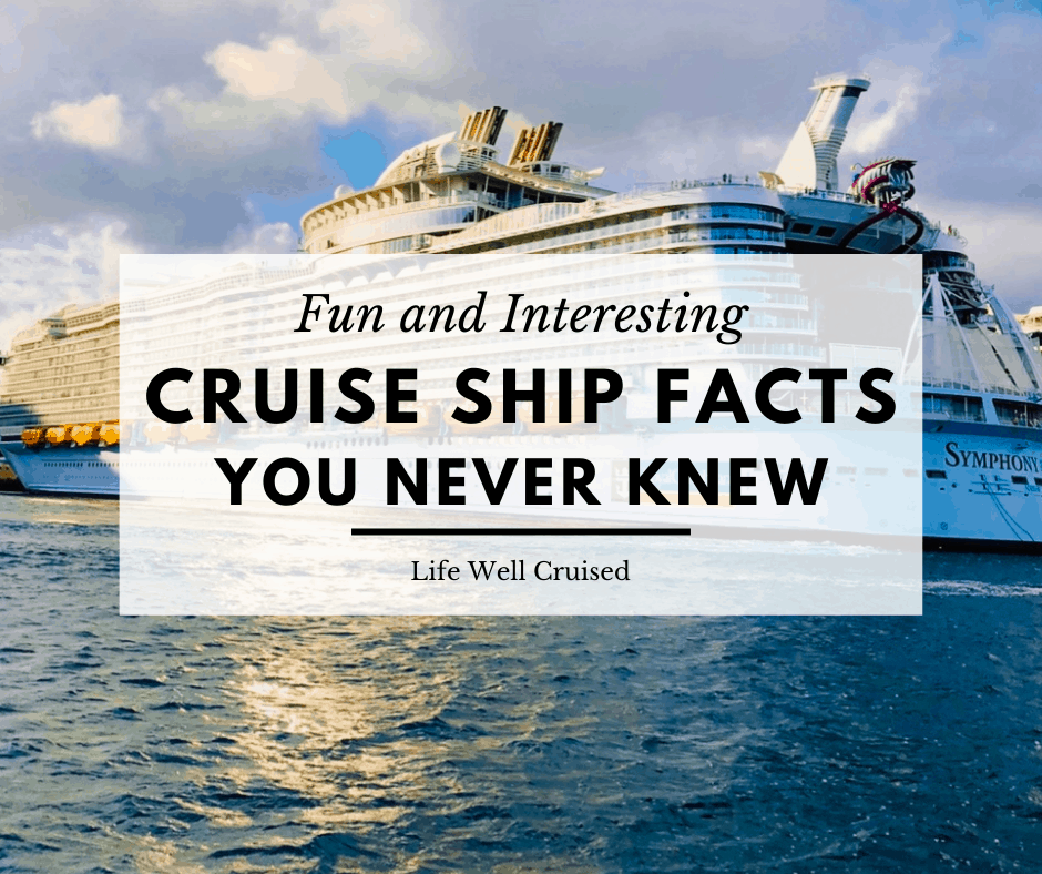 Cruise Ship Facts You Never Knew