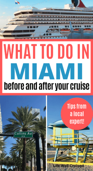 what to do in miami pre and post cruise