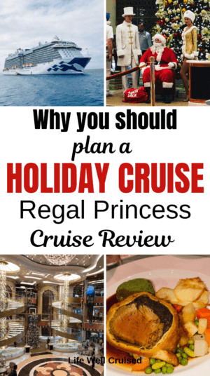 regal princess hoilday cruise review