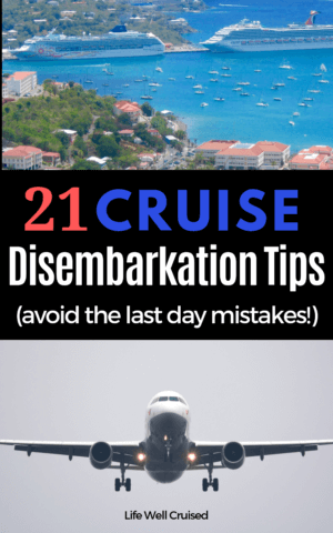 21 Cruise Disembarkation tips