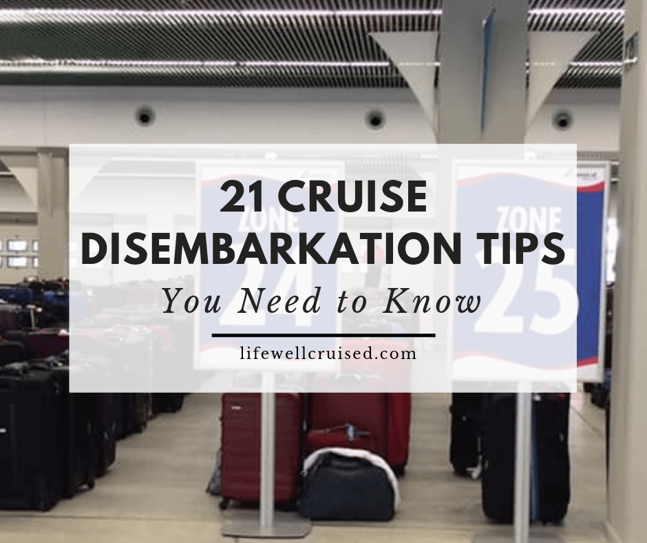 21 cruise disembarkation tips cruisers need to know