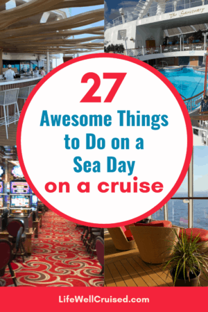 Things to do on a cruise Sea Day