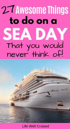 27 Awesome things to do on a sea day