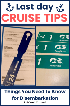 Last Day Cruise Tips for disembarkation 