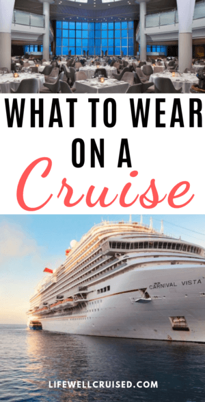 What to wear on a cruise