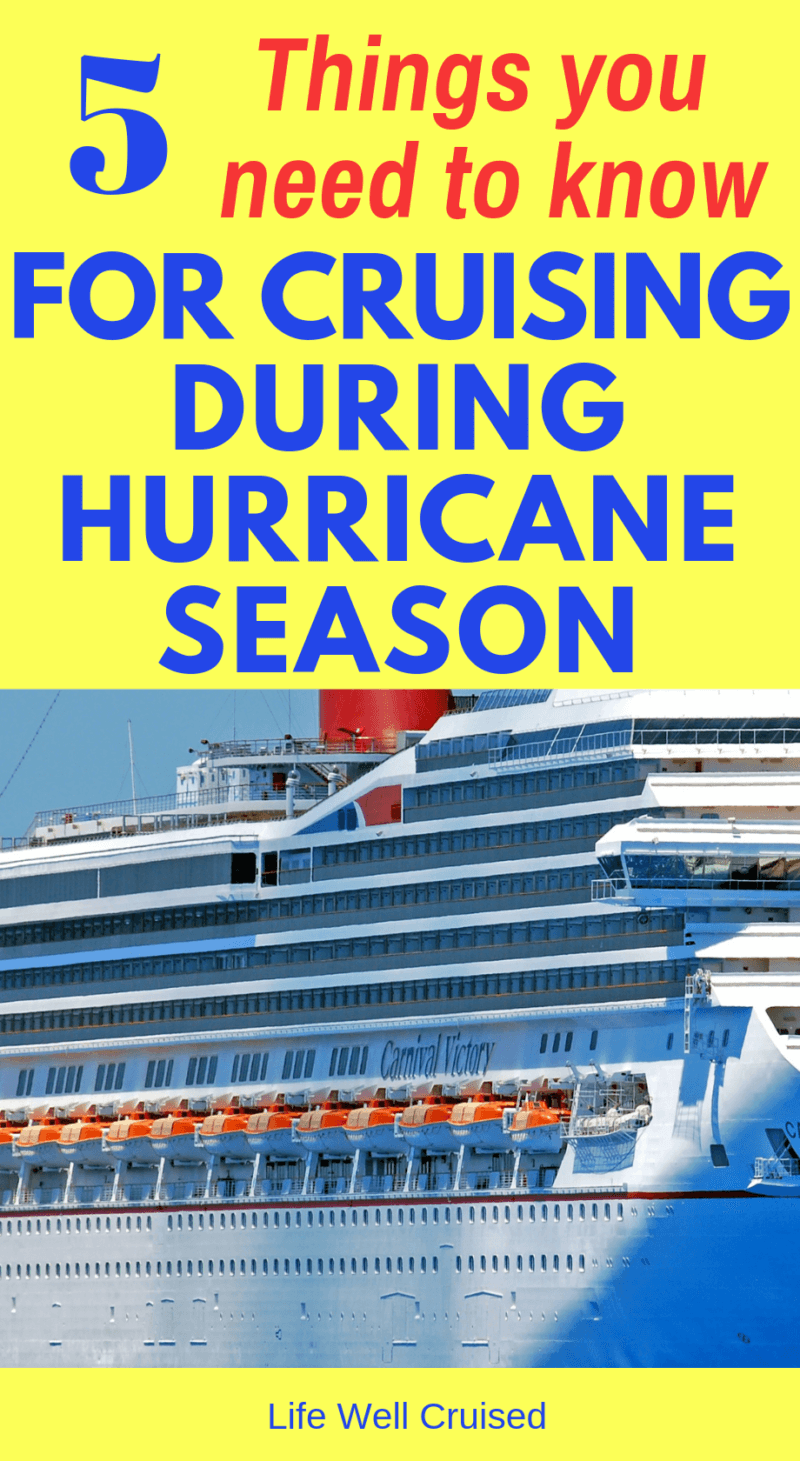 5 Things to Know about Cruising During Hurricane Season Life Well Cruised