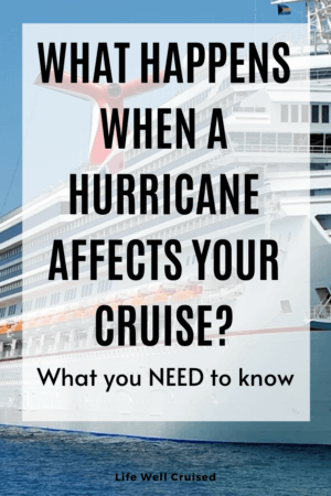 what happens when a hurricane affects your cruise 