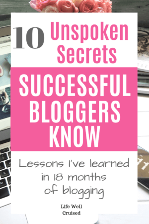 10 Unspoken Secrets Successful Bloggers Know