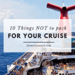 10 things not to pack for your cruise