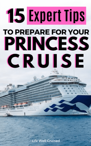 princess cruise tips and advice first timers