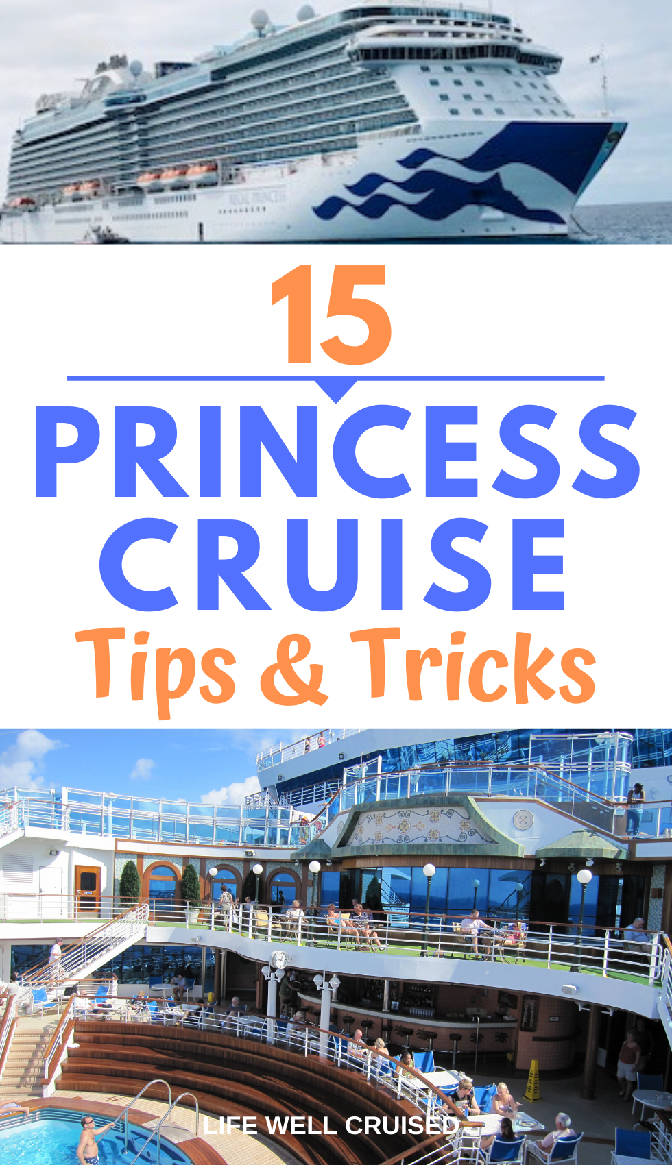 Princess Cruises: 15 Tips, Tricks And Insider Secrets - Life Well Cruised