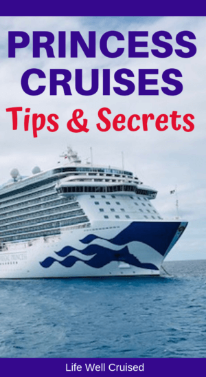 Princess Cruises Tips and Secrets PIN image