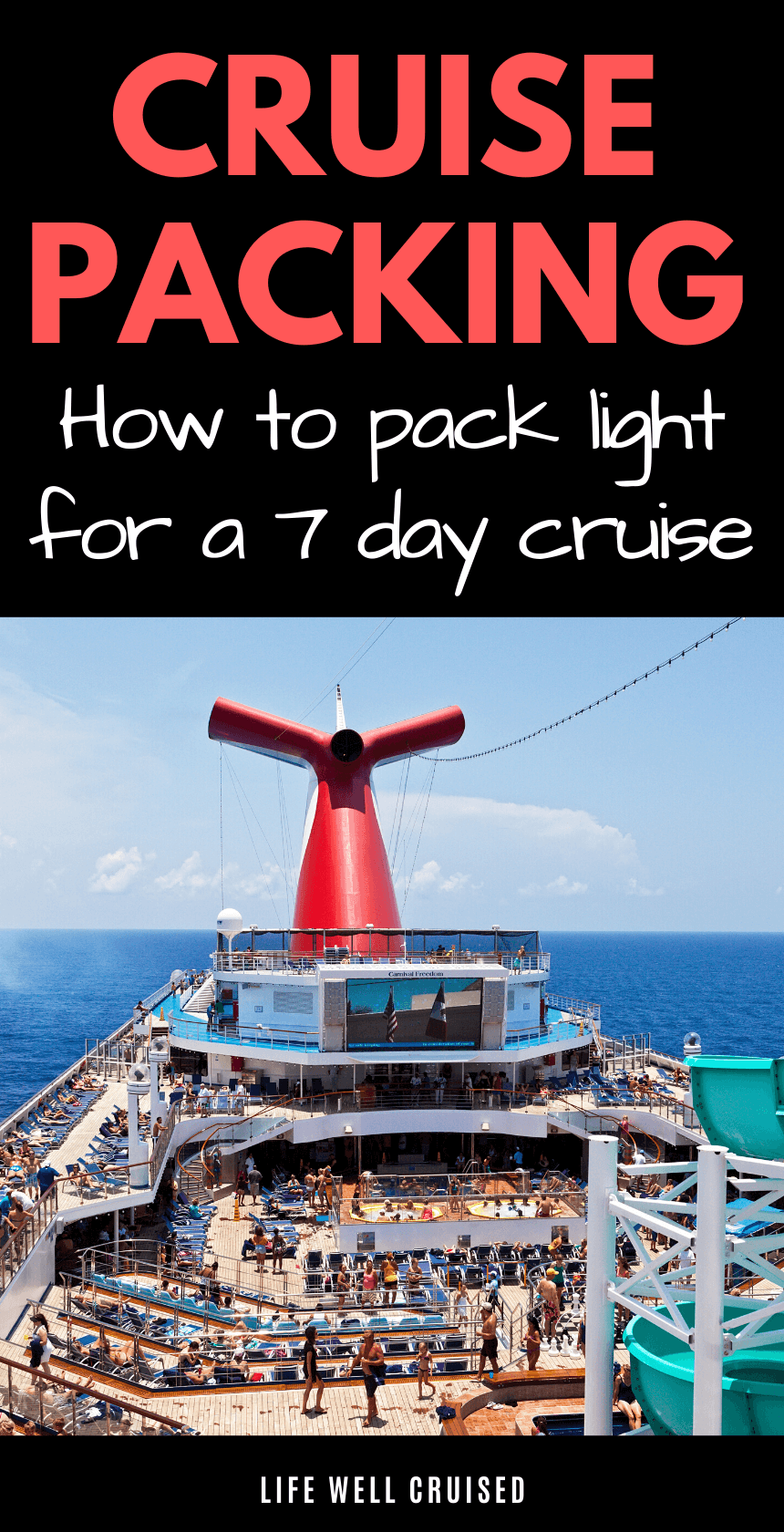 How to Pack Light for a Cruise (or Carryon Only) Life Well Cruised