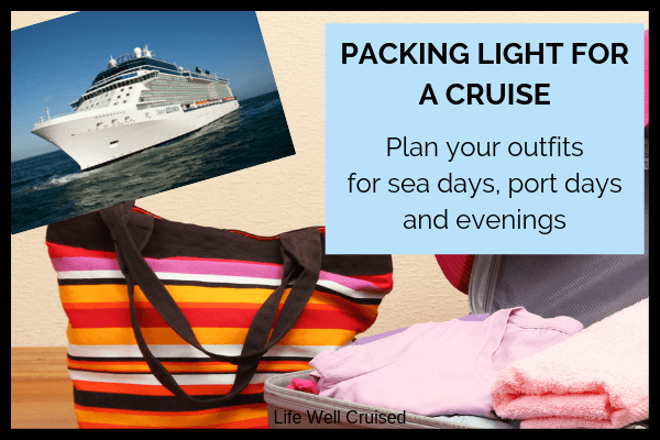 packing light for a cruise tips