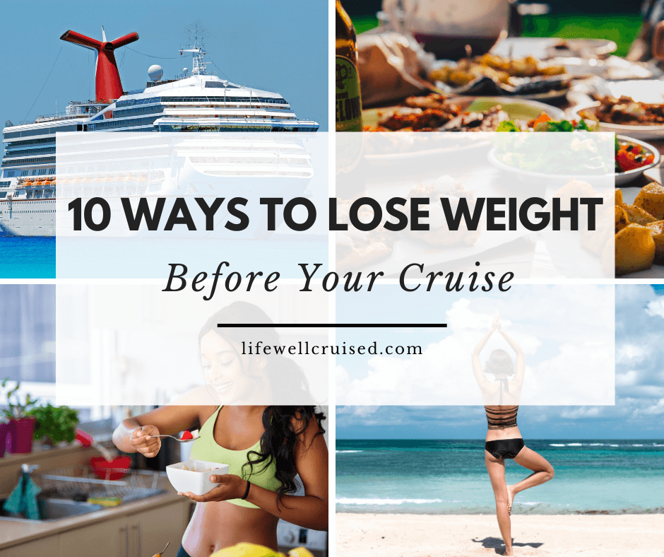 10 ways to lose weight before your cruise