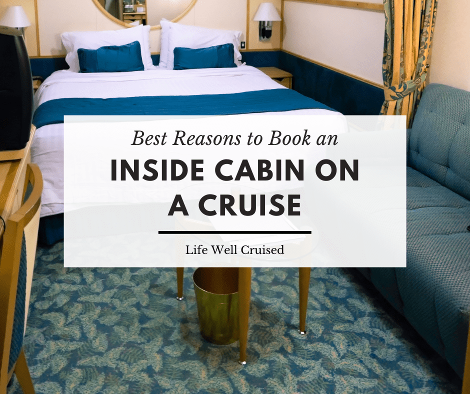 10 Smart Reasons to Book an Inside Cabin on a Cruise