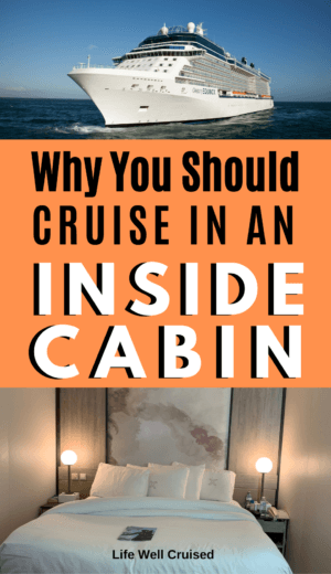 7 Top Benefits Of Booking An Interior Cabin Life Well Cruised