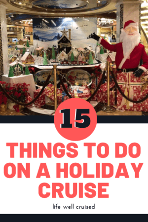 15 Things to do on a Holiday Cruise PIN image