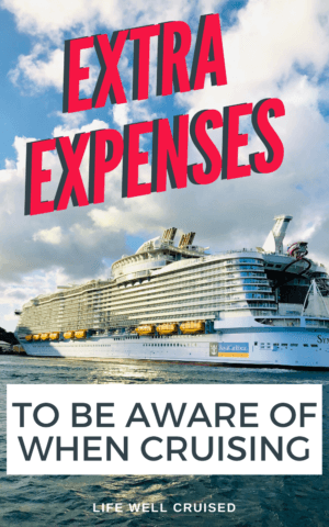 extra expenses to be aware of when cruising