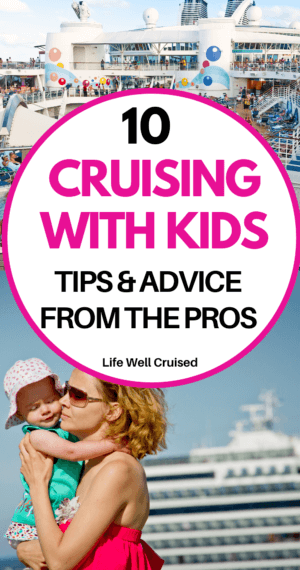 10 Cruising With Kids Tips & Advice from the Pros PIN