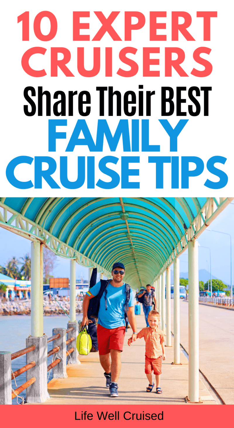 10 Cruise Experts Share Their Best Tips for Cruising with Kids - Life ...
