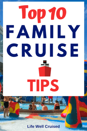 Top 10 Family Cruise Tips PIN