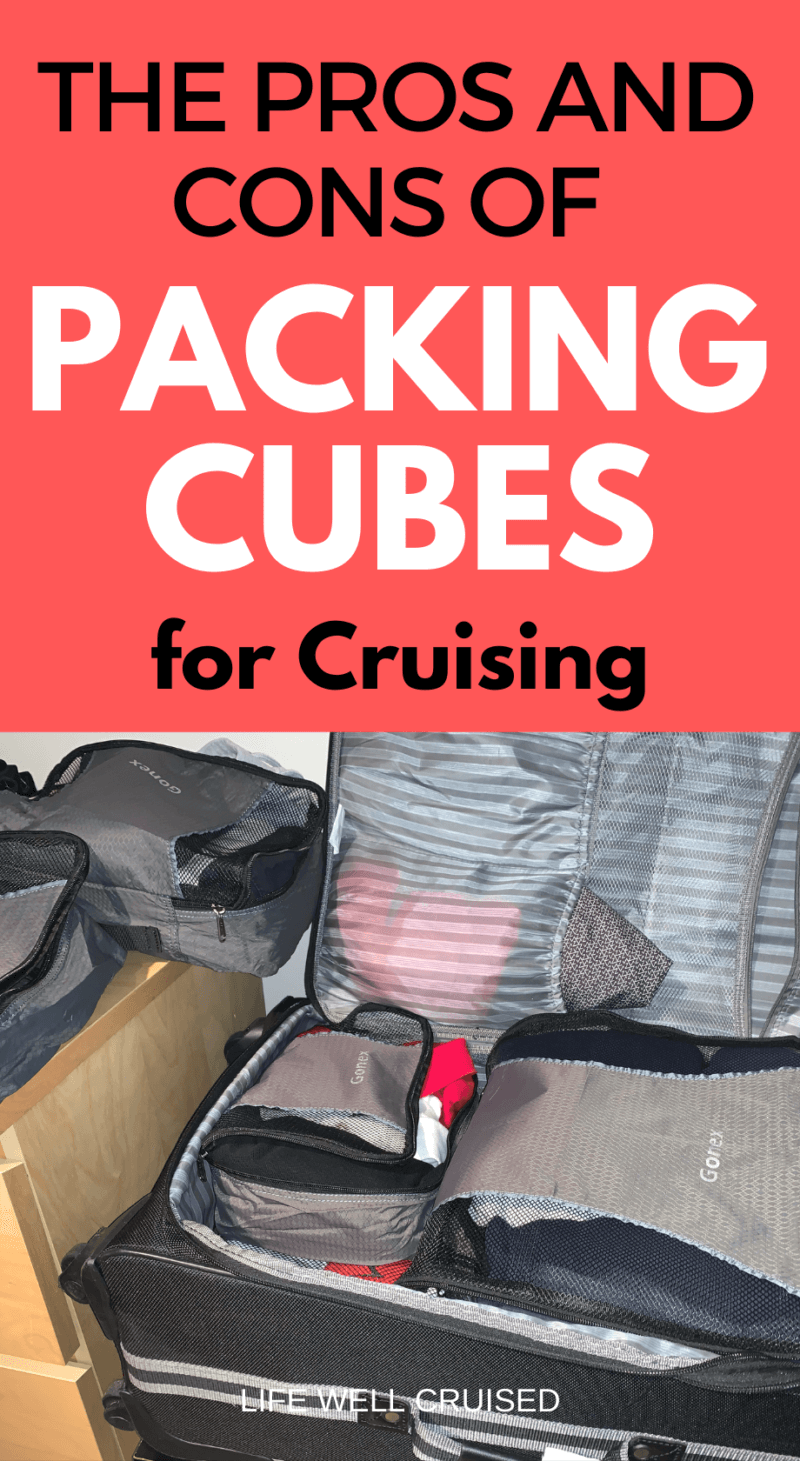 The Pros and Cons of Packing Cubes for Cruise Vacations Life Well Cruised