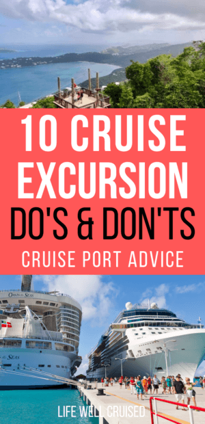 10 Cruise Excursion do's and dont's 